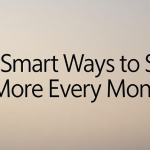 10 Smart Ways to Save More Every Month